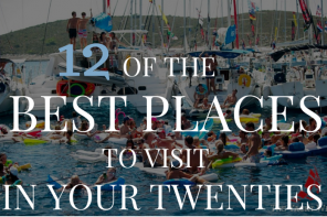 Best places to visit in your 20s