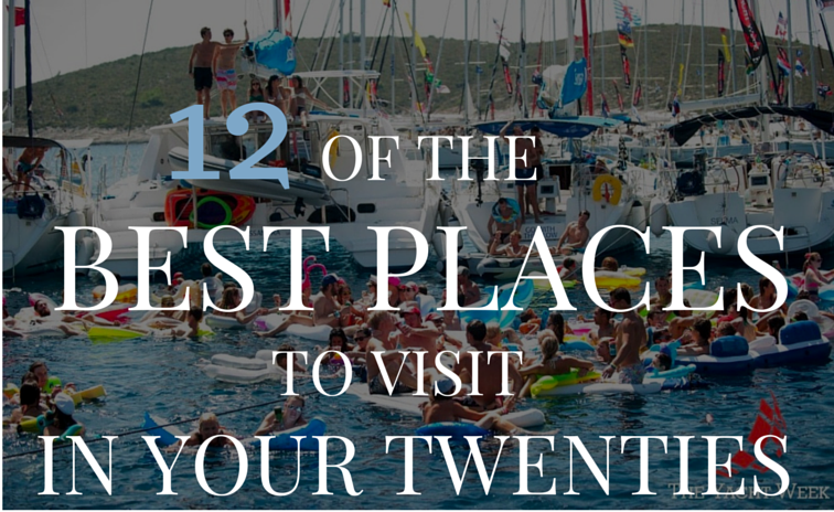 best places for 20 somethings to travel