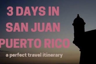 3 days in san juan puerto rico