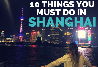 10 THINGS TO DO IN SHANGHAI