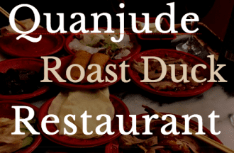 Quanjude Roast Duck Restaurant