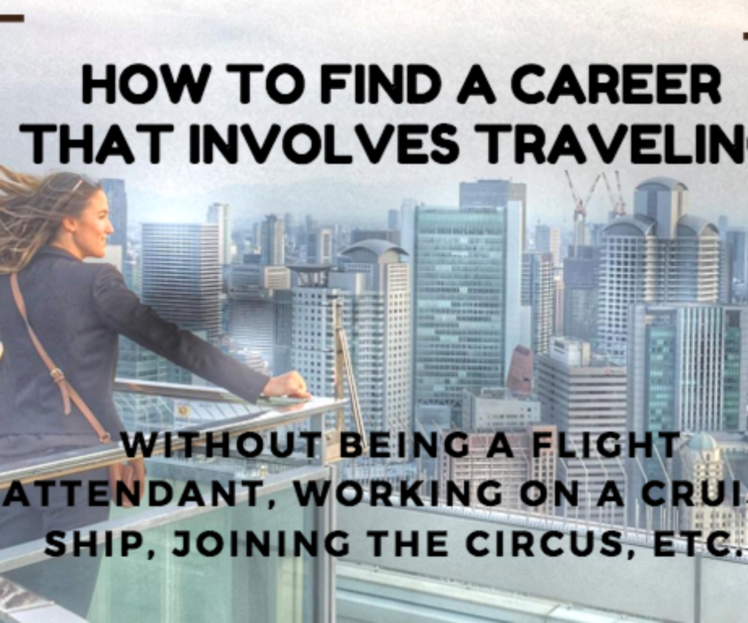 how to find a career that involves travel