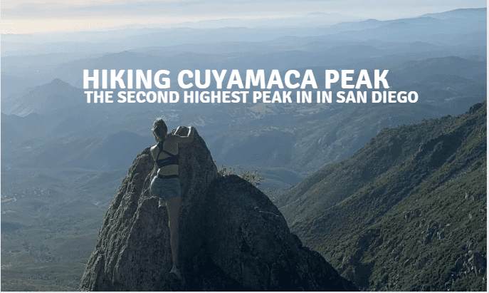 hiking cuyamaca peak
